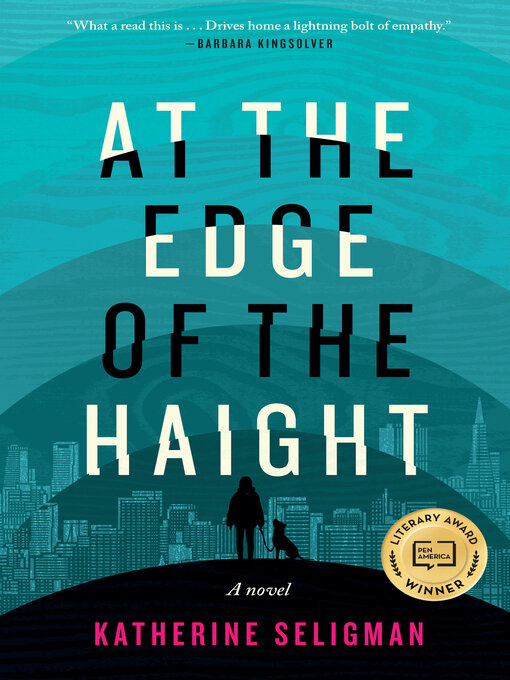 Title details for At the Edge of the Haight by Katherine Seligman - Available